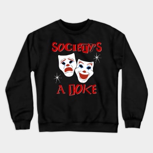 Society Crewneck Sweatshirt